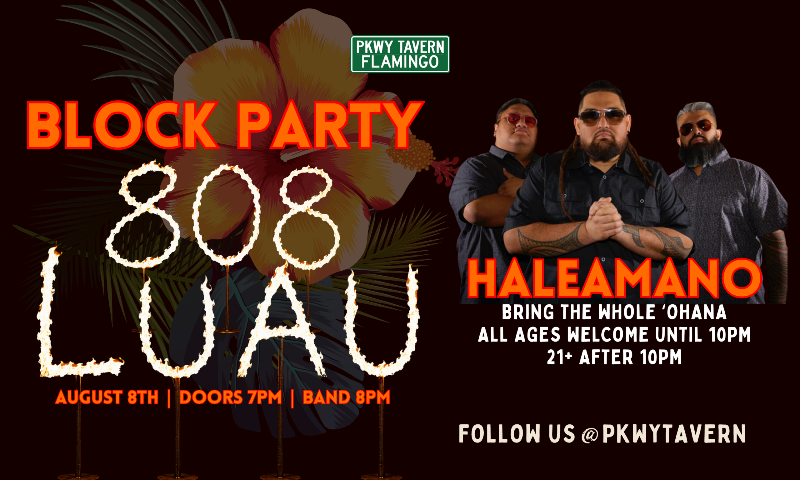 808 Luau Block Party with Haleamano live at PKWY Tavern Flamingo on August 8th